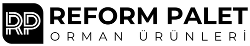 Reform Palet ve Orman Ürünleri